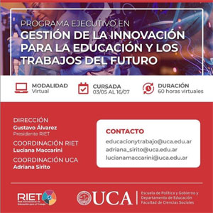 RIET-UCA: Abierta la Inscripción para el Programa Ejecutivo en Gestión de la Innovación para la Educación y los Trabajos del Futuro